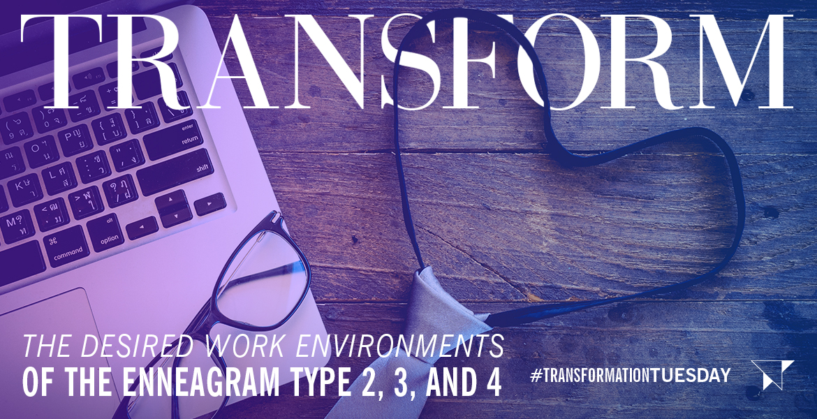 The Enneagram Desired Work Environment: Heart Types