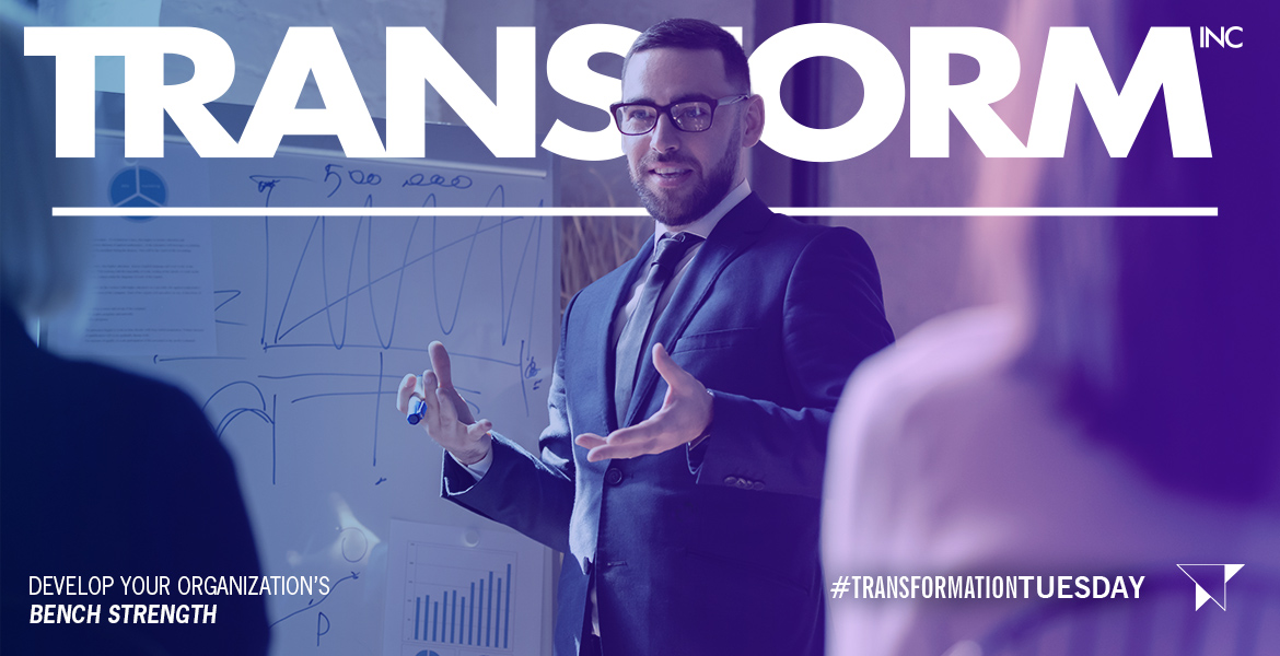 Develop Your Organization’s Bench Strength